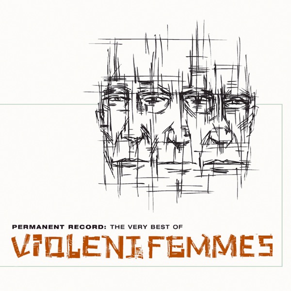 Permanent Record: The Very Best Of The Violent Femmes album cover