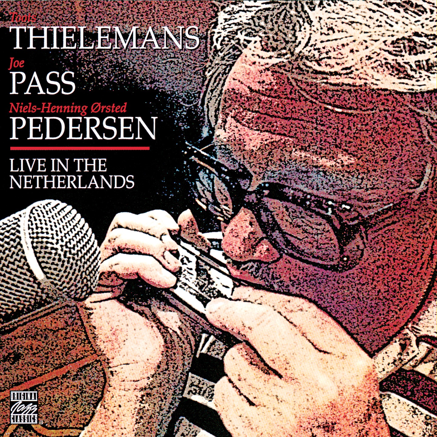 Toots Thielemans, Joe Pass & Niels-Henning Ørsted Pedersen - Live In the Netherlands album cover