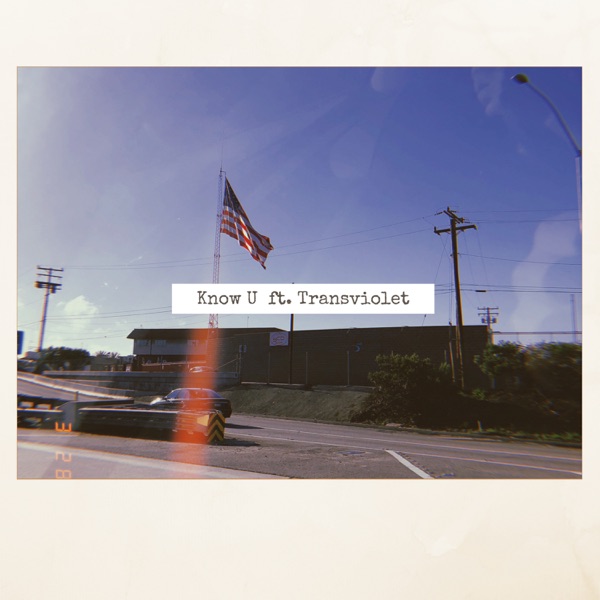 Know U (feat. Transviolet) - Single album cover