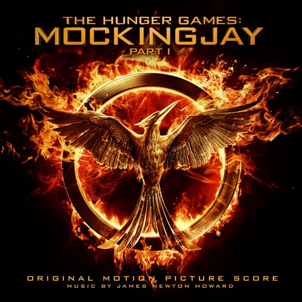 The Hunger Games: Mockingjay, Pt. 1 (Original Motion Picture Score) album cover