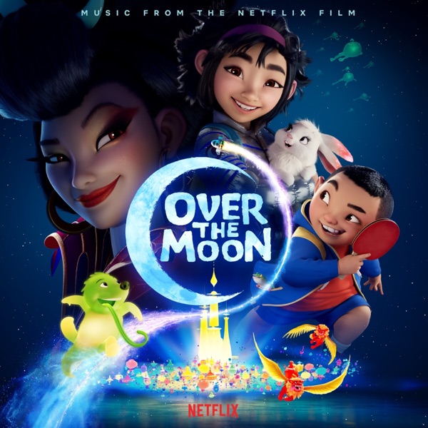 Over the Moon (Music from the Netflix Film) album cover