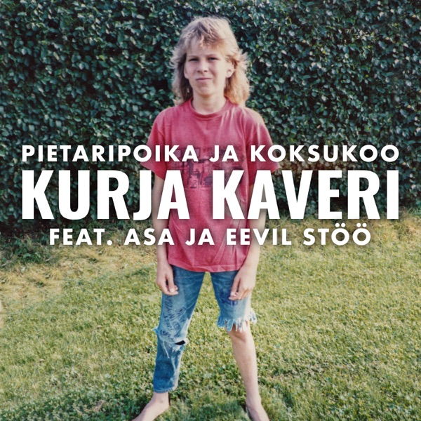Kurja kaveri (feat. Eevil Stöö & Aṣa) - Single album cover