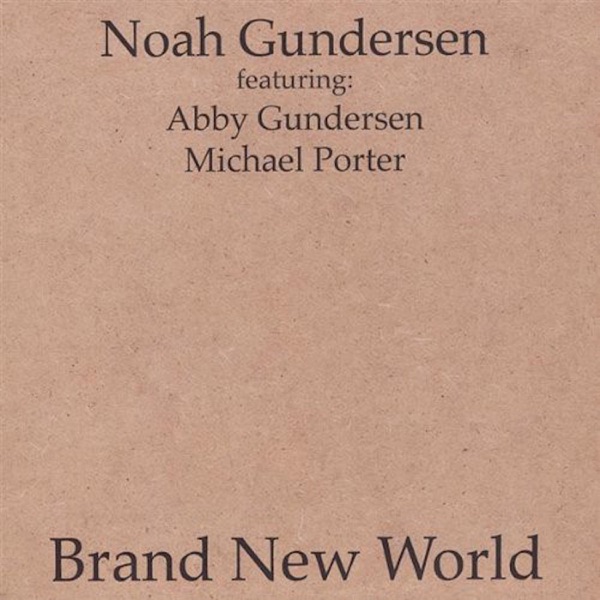 Brand New World (feat. Abby Gundersen & Michael Porter) - EP album cover