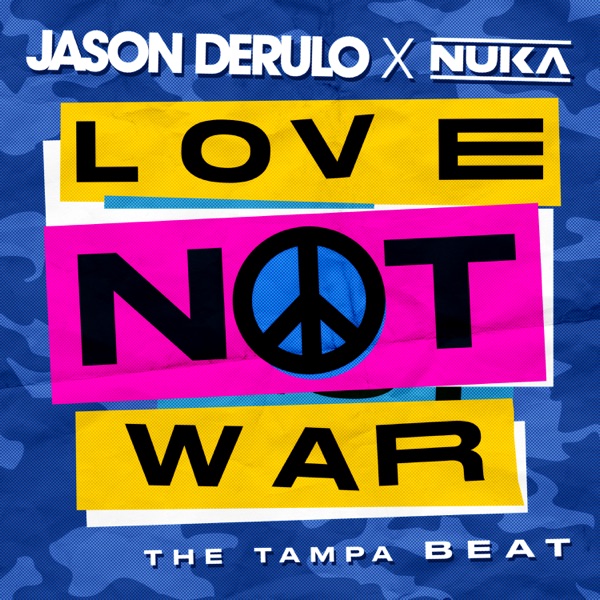 Love Not War (The Tampa Beat) - Single album cover