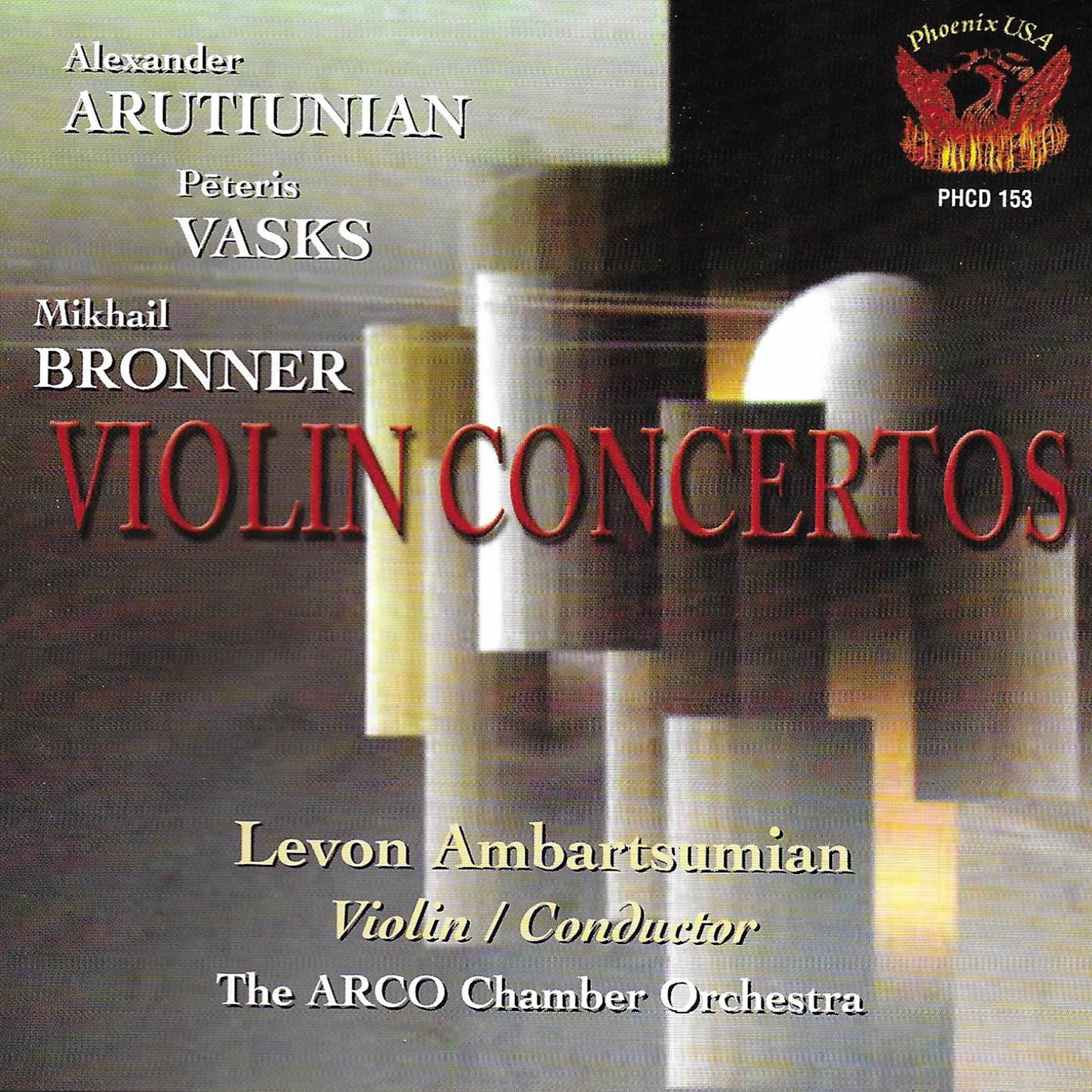Arutiunian, Vasks, & Bronner: Violin Concertos album cover