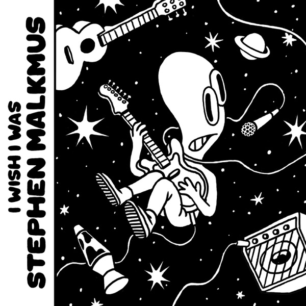 I Wish I Was Stephen Malkmus - Single album cover