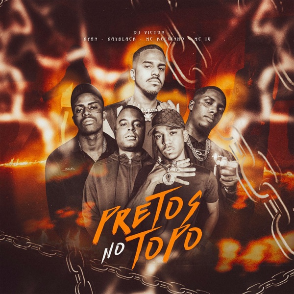 Pretos No Topo (feat. Mc Kelvinho & Mc IG) - Single album cover