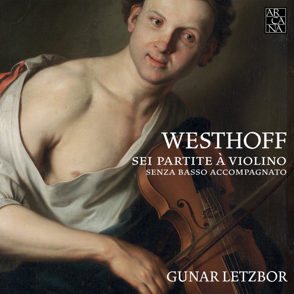 Westhoff: Sei partite à violino senza basso accompagnato, 1696 album cover