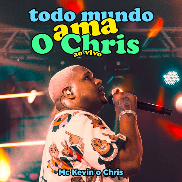 Todo Mundo Ama O Chris (Ao Vivo) album cover