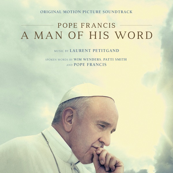 These Are The Words (From "Pope Francis: A Man of His Word") - Single album cover