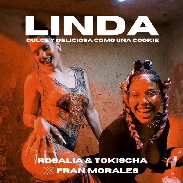 Linda (Dulce y deliciosa como una cookie) (feat. Rosalia & Tokischa) - Single album cover