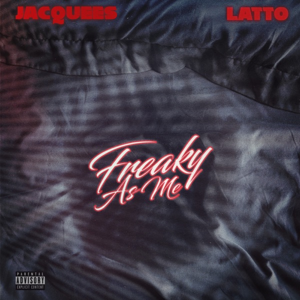 Freaky As Me (feat. Latto) - Single album cover