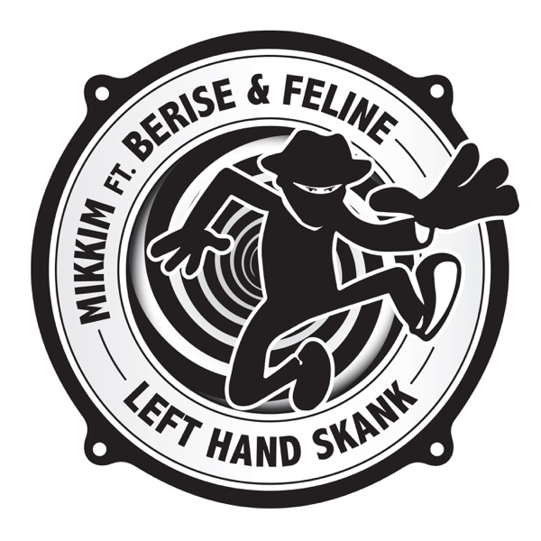Left Hand Skank (feat. Berise & Feline) - Single album cover