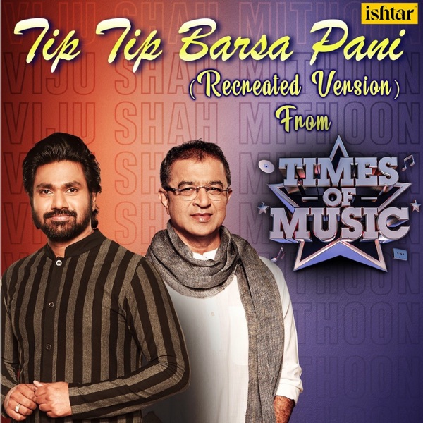Tip Tip Barsa Pani (Recreated Version) [From "Times of Music"] - Single album cover