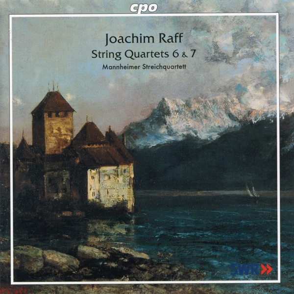 Raff: String Quartets Nos. 6 & 7 album cover