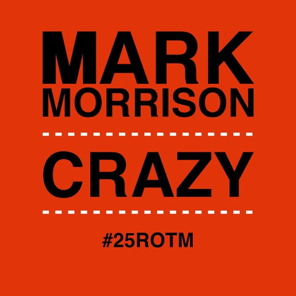 Crazy (#25ROTM Mixes) album cover