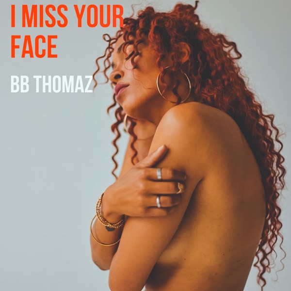 I Miss Your Face - Single album cover