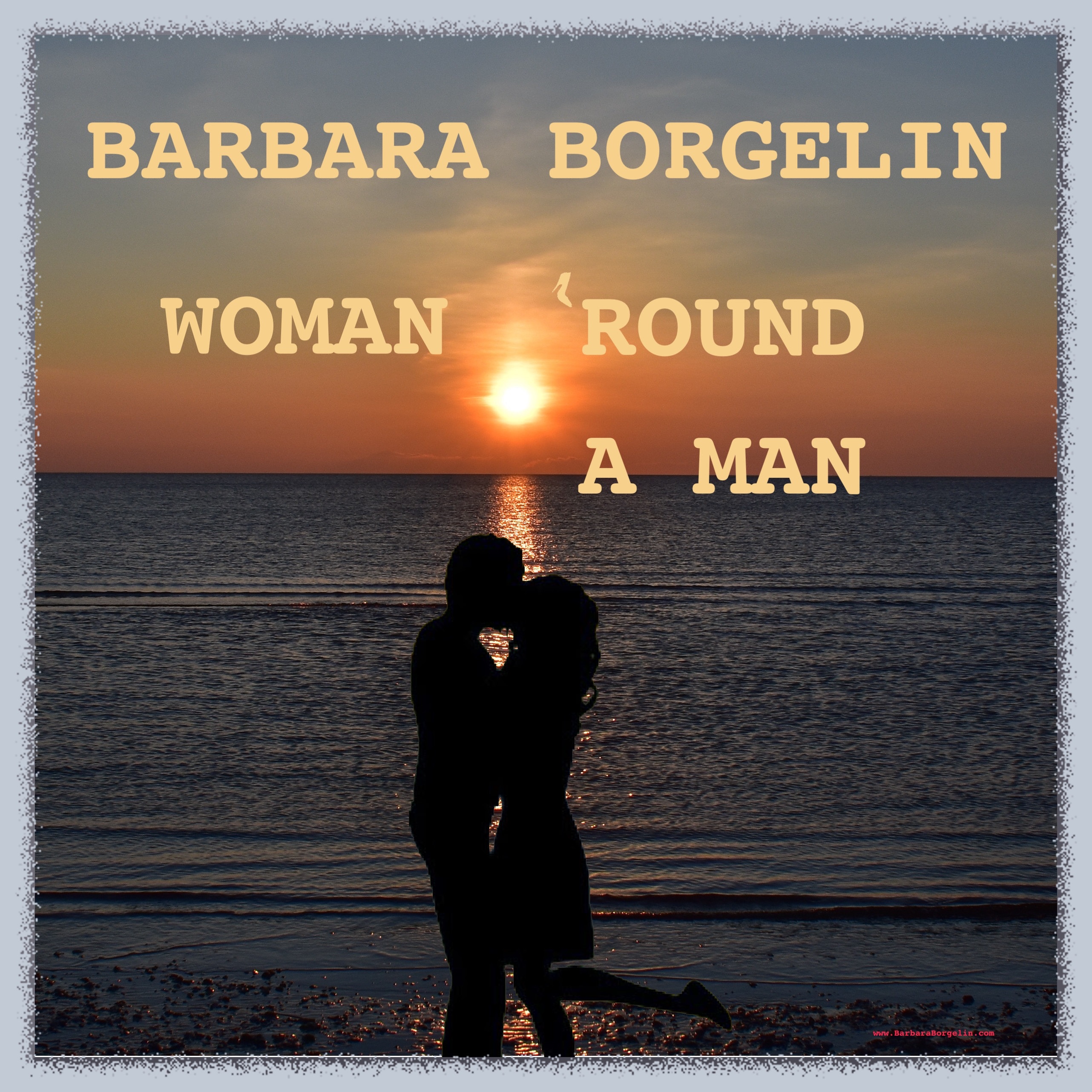 Woman 'Round a Man - Single album cover