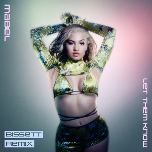 Let Them Know (Bissett Remix) - Single album cover