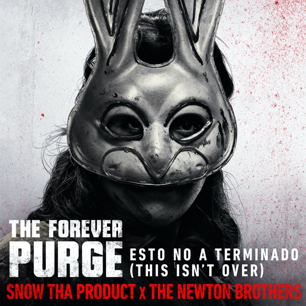 Esto No a Terminado (This Isn't Over) [from the Forever Purge] - Single album cover