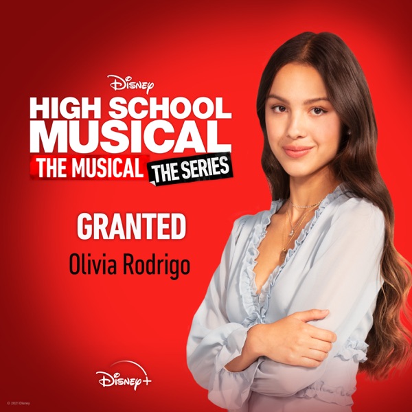 Granted (From "High School Musical: The Musical: The Series" Season 2) - Single album cover