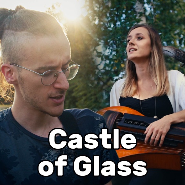 Castle of Glass (Acoustic) [feat. Michalina Malisz] - Single album cover