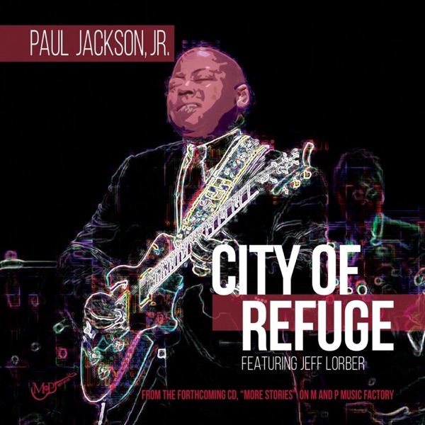 City of Refuge (feat. Jeff Lorber) - Single album cover