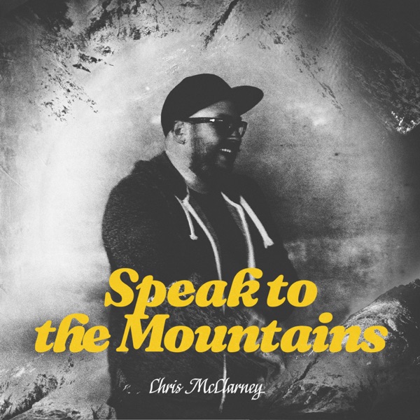Speak To The Mountains - Single album cover