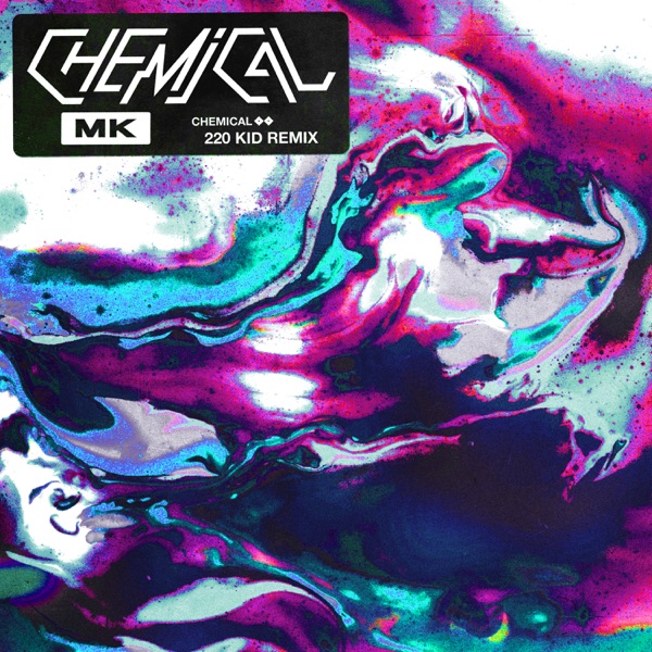 Chemical (220 Kid Remix) - Single album cover