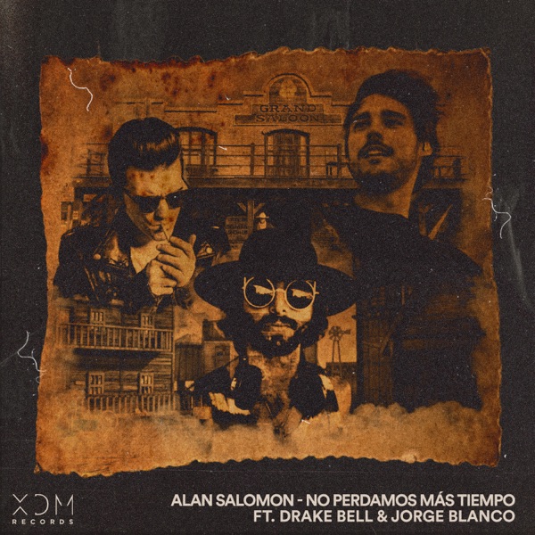 No Perdamos Más Tiempo (feat. Jorge Blanco & Drake Bell) - Single album cover