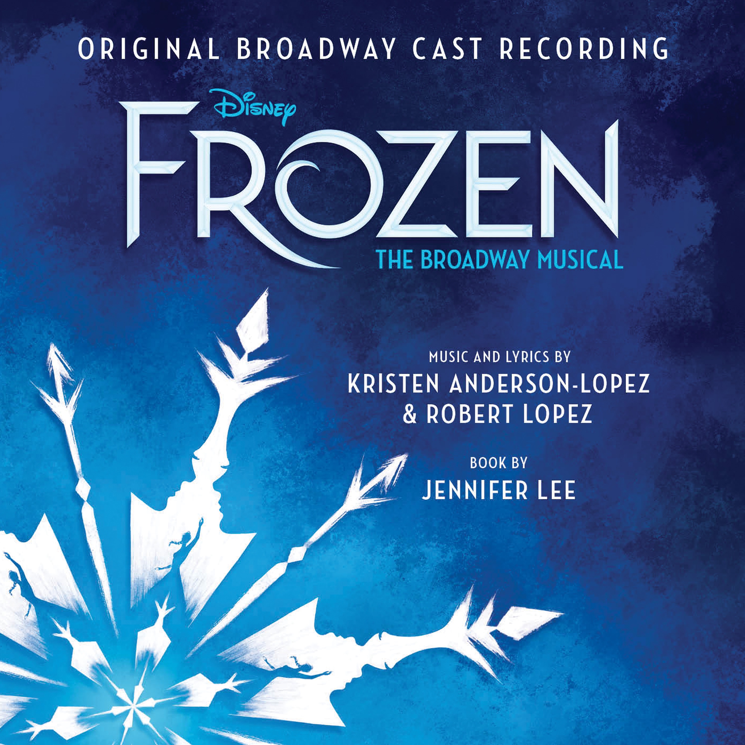 Frozen: The Broadway Musical Track by Track Commentary (Original Broadway Cast Recording) album cover