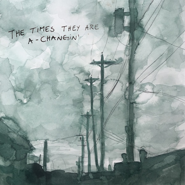 The Times They Are a-Changin' - Single album cover