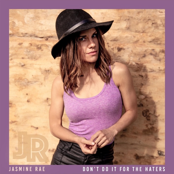 Don't Do It for the Haters - Single album cover