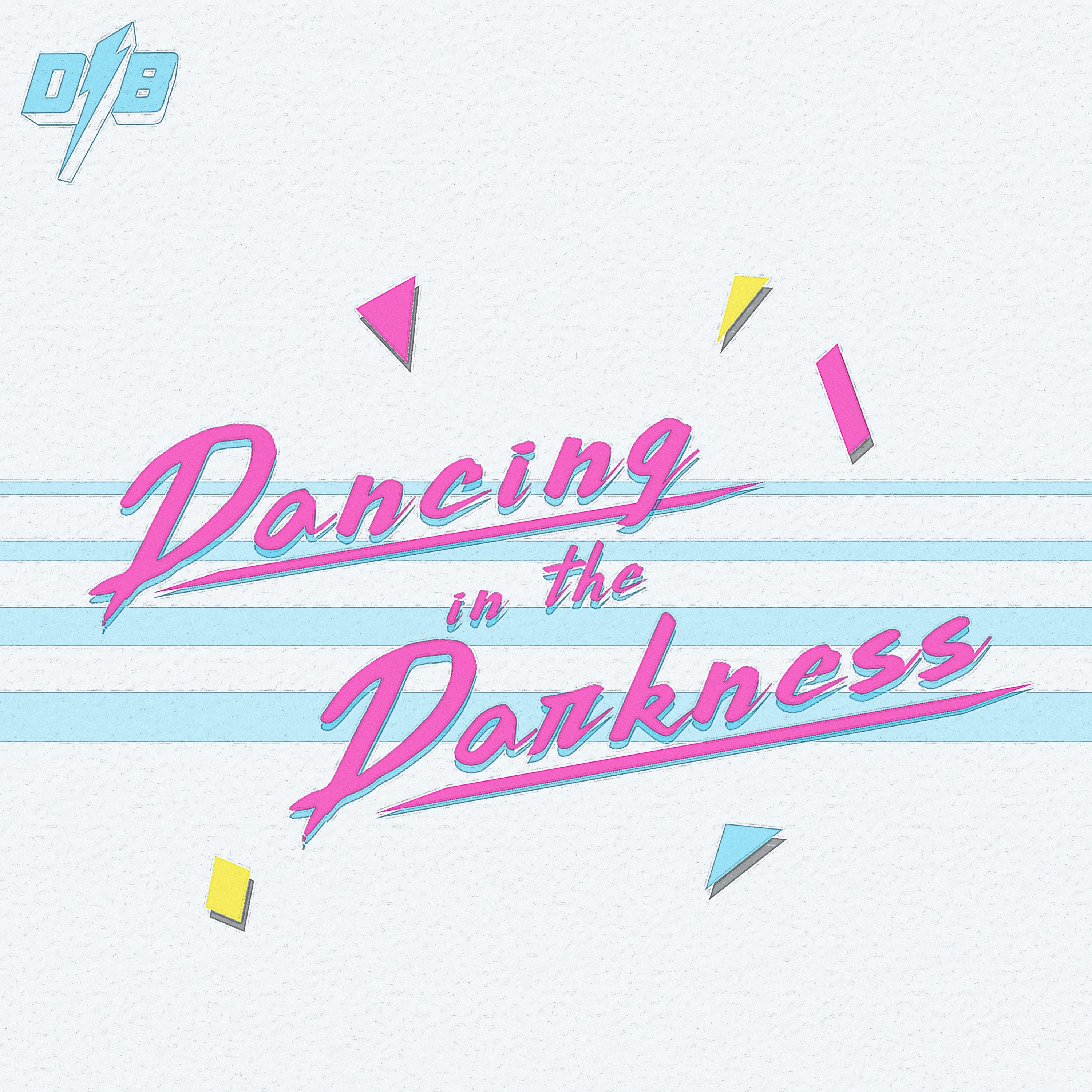 Dancing in the Darkness - Single album cover