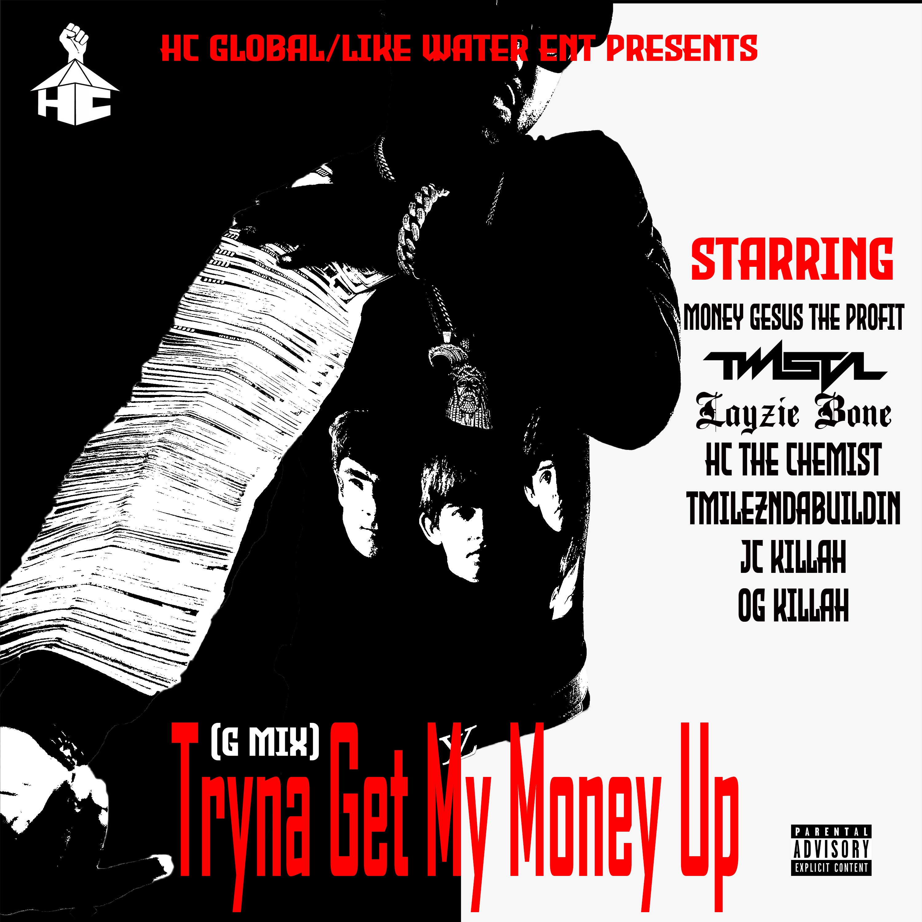 Tryna Get My Money up (G Mix) [feat. Twista, Layzie Bone, Jc Killah, Og Killah & TmileznDaBuildin] - album cover