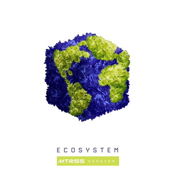 Ecosystem (MTRSS Version) [feat. Lucius] - Single album cover