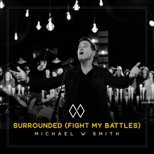 Surrounded (Fight My Battles) - Single album cover