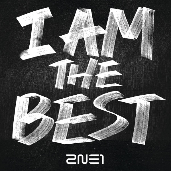 I Am the Best - Single album cover
