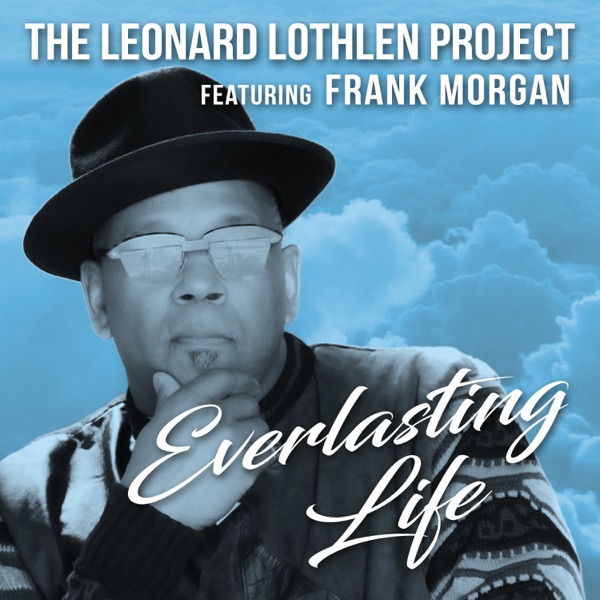 Everlasting Life (feat. Frank Morgan) - Single album cover