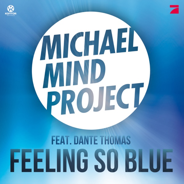 Feeling so Blue (feat. Dante Thomas) - EP album cover