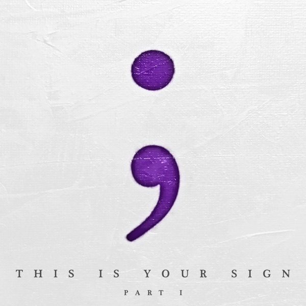 This Is Your Sign, Pt. I album cover