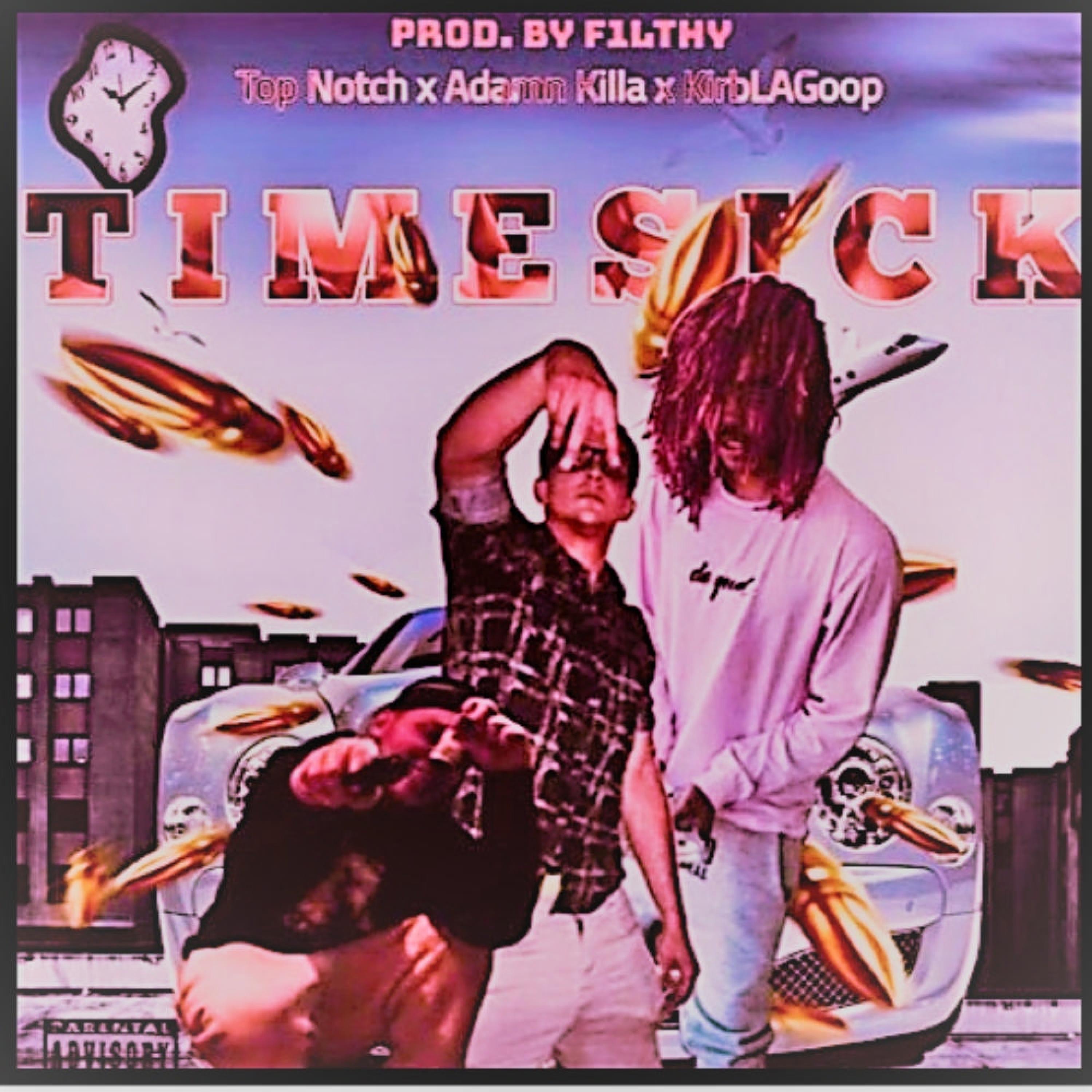 Timesick (feat. Adamn Killa & KirbLaGoop) - Single album cover