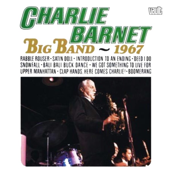 Charlie Barnet Big Band - 1967 album cover