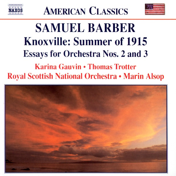Barber: Knoxville: Summer of 1915; Essays for Orchestra Nos. 2 and 3 album cover