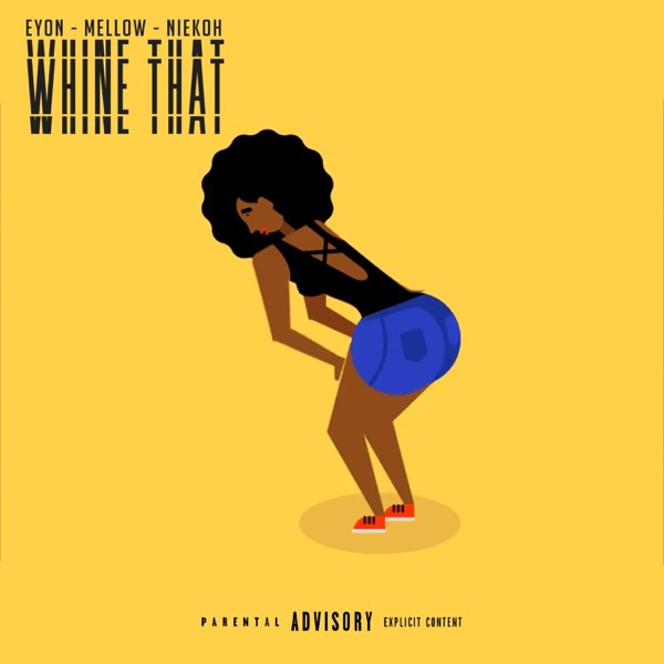 Whine That - Single album cover