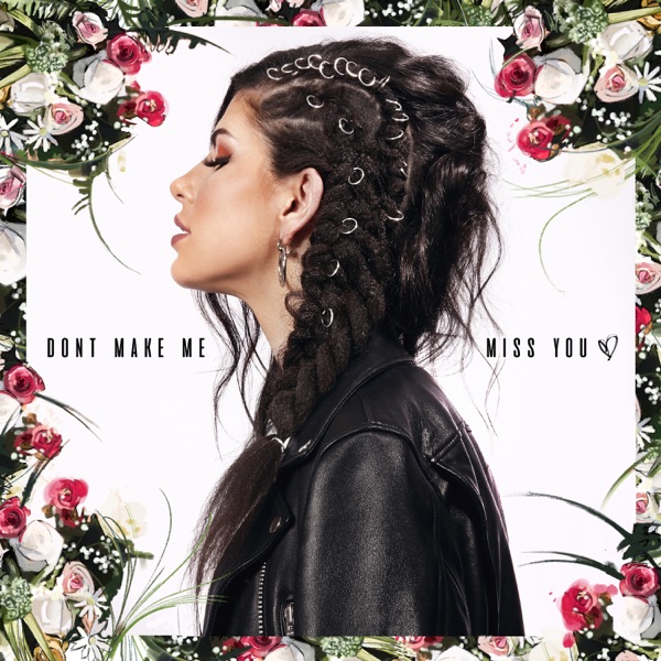 Don't Make Me Miss You - Single album cover