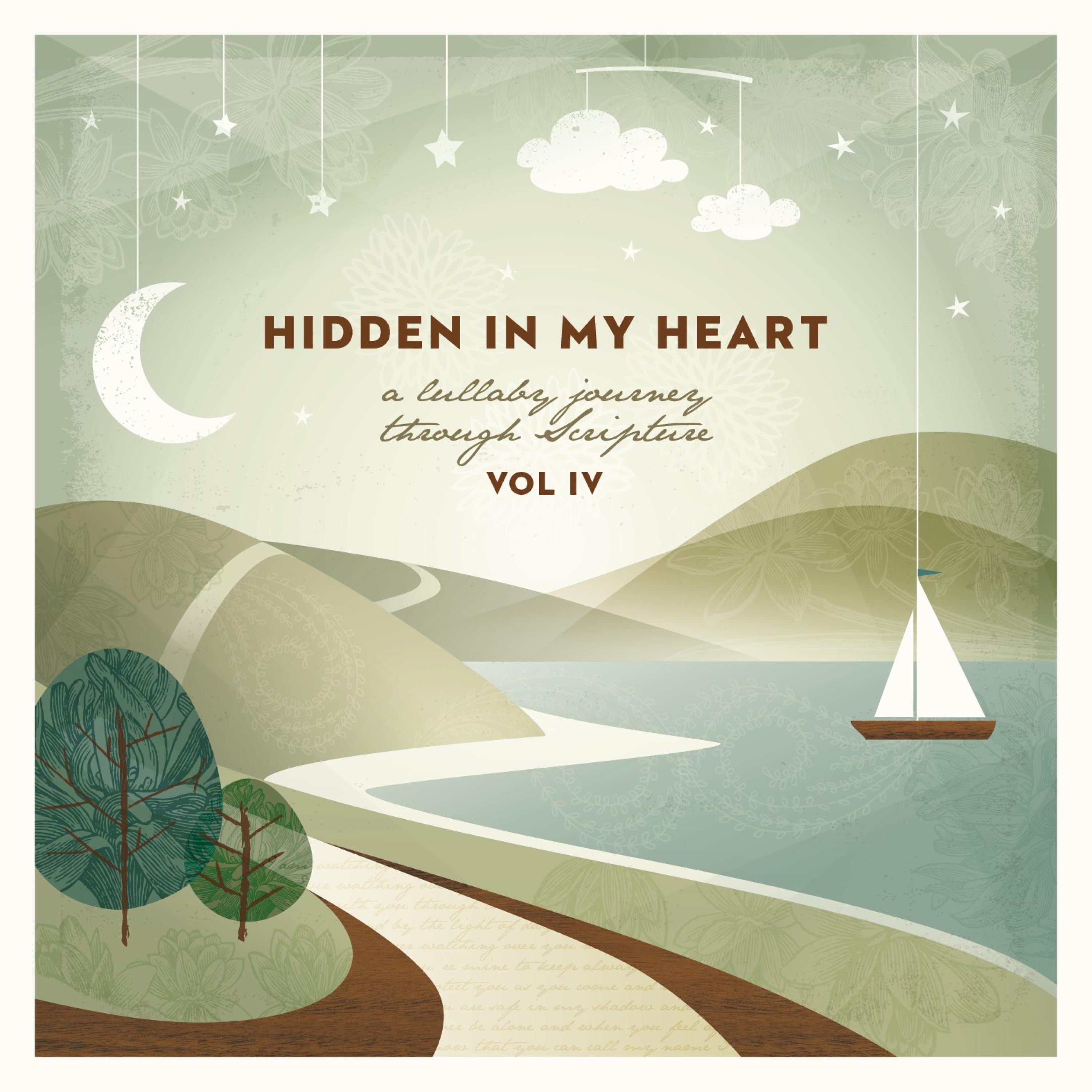 Hidden In My Heart (A Lullaby Journey Through Scripture), Vol. 4 album cover
