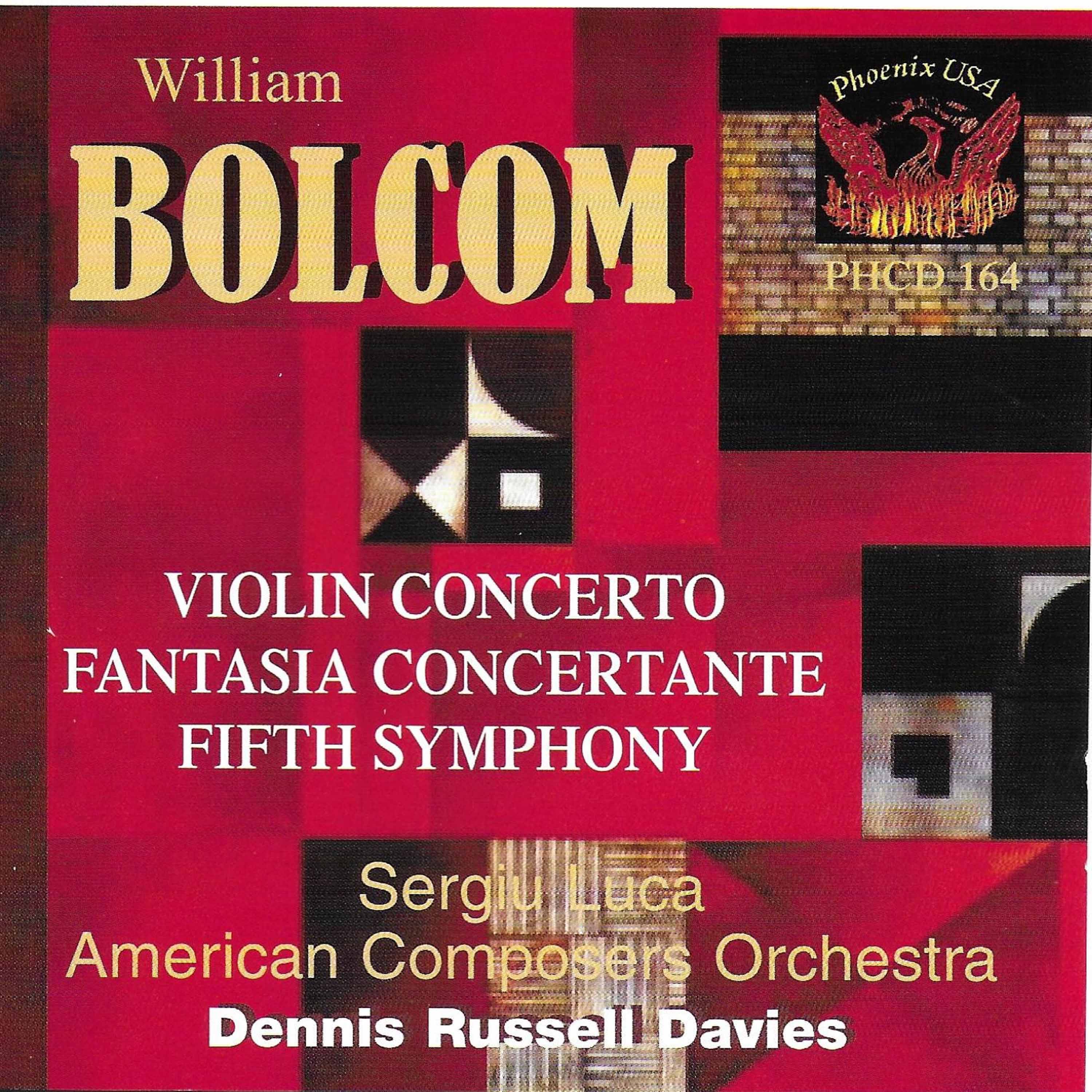 Bolcom: Violin Concerto, Fantasia concertante, & Symphony No. 5 album cover