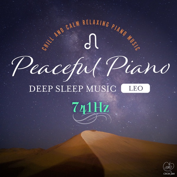 Peaceful Piano 〜DEEP SLEEP MUSIC〜 Leo 741Hz album cover