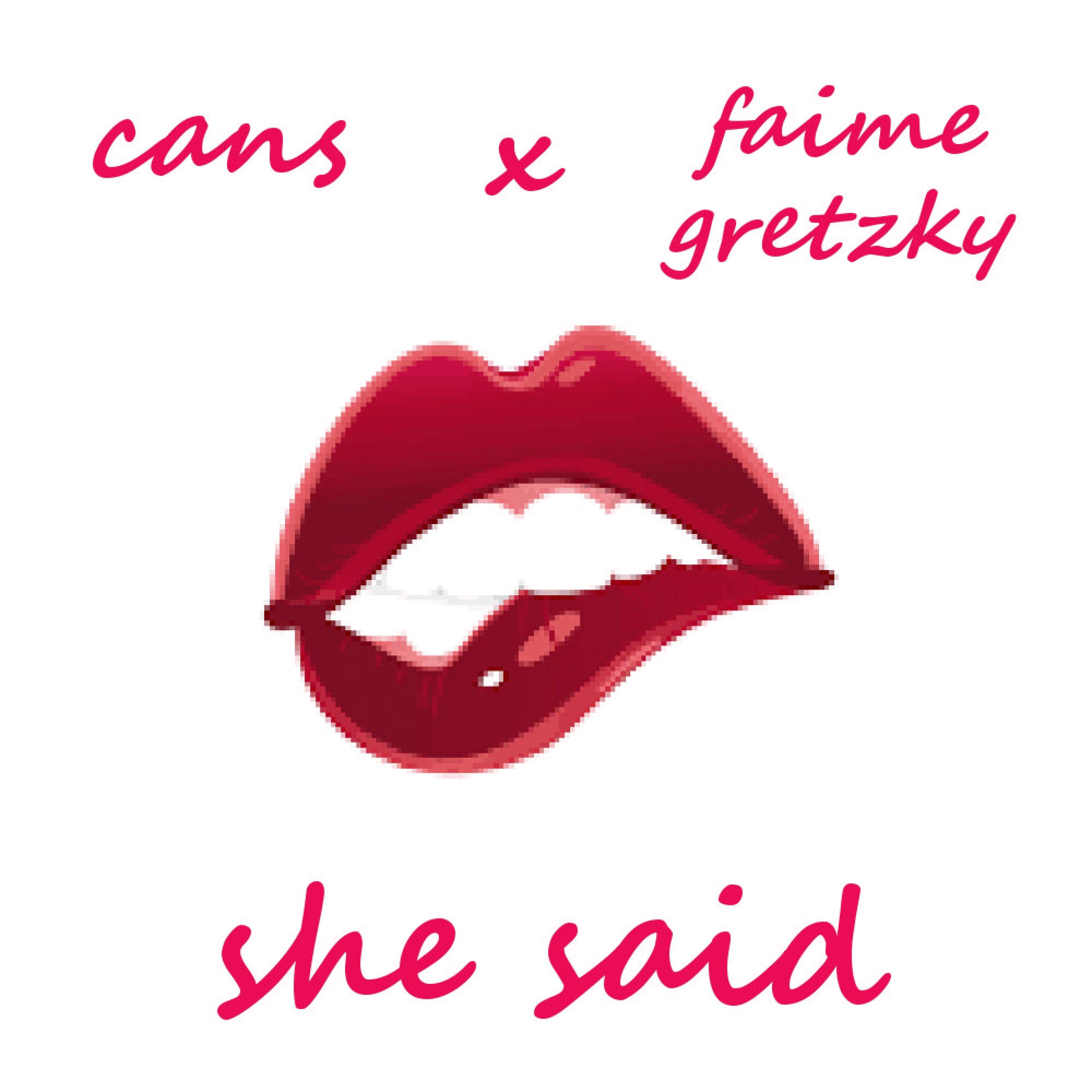 She Said (feat. Faime Gretzky) - Single album cover